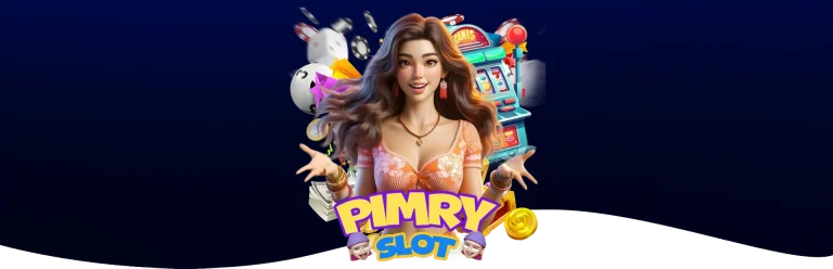 pimry slot by พิมรี่ สล็อต